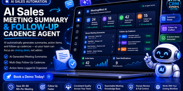 AI Sales Meeting Summary & Follow-Up Cadence Agent dashboard by CRM Experts Online